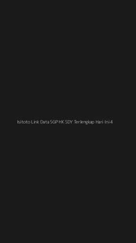 Tampilan Antarmuka Aplikasi Isitoto Link Data Sgp Hk Sdy Terlengkap Hari Ini - 4