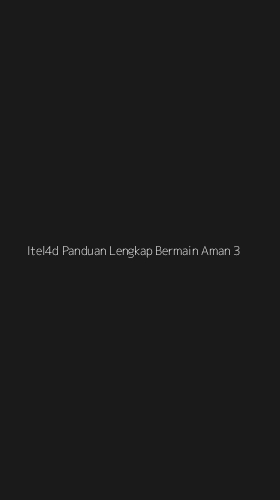 Tampilan Antarmuka Aplikasi Itel4d Panduan Lengkap Bermain Aman - 3