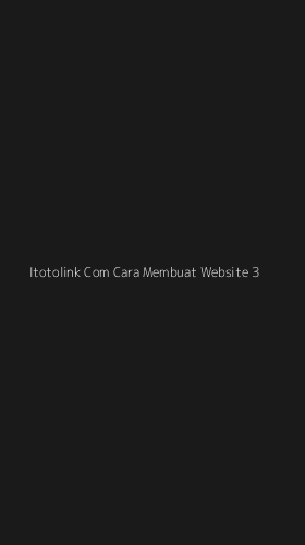 Tampilan Antarmuka Aplikasi Itotolink Com Cara Membuat Website - 3