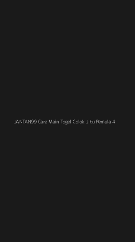 Tampilan Antarmuka Aplikasi Jantan99 Cara Main Togel Colok Jitu Pemula - 4