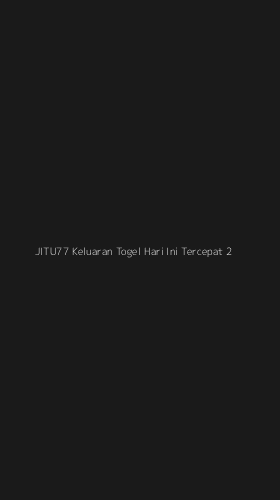 Tampilan Antarmuka Aplikasi Jitu77 Keluaran Togel Hari Ini Tercepat - 2