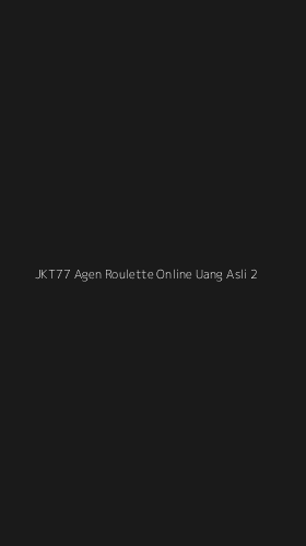 Tampilan Antarmuka Aplikasi Jkt77 Agen Roulette Online Uang Asli - 2