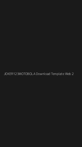 Tampilan Antarmuka Aplikasi Joker123motobola Download Template Web - 2
