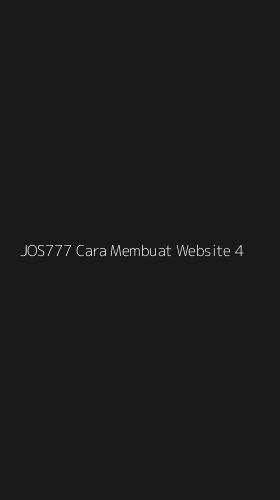 Tampilan Antarmuka Aplikasi Jos777 Cara Membuat Website - 4