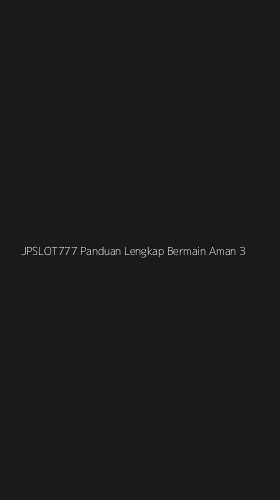 Tampilan Antarmuka Aplikasi Jpslot777 Panduan Lengkap Bermain Aman - 3