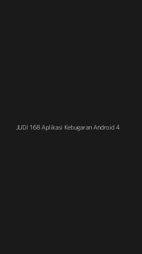 Tampilan Antarmuka Aplikasi Judi 168 Aplikasi Kebugaran Android - 4