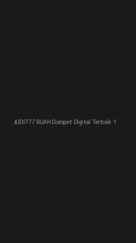 Tampilan Antarmuka Aplikasi Judi777 Buah Dompet Digital Terbaik - 1