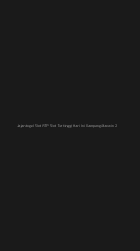Tampilan Antarmuka Aplikasi Jajantogel Slot Rtp Slot Tertinggi Hari Ini Gampang Maxwin - 2