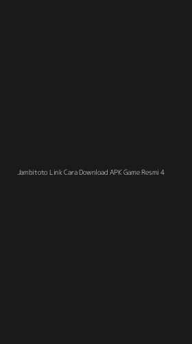 Tampilan Antarmuka Aplikasi Jambitoto Link Cara Download Apk Game Resmi - 4