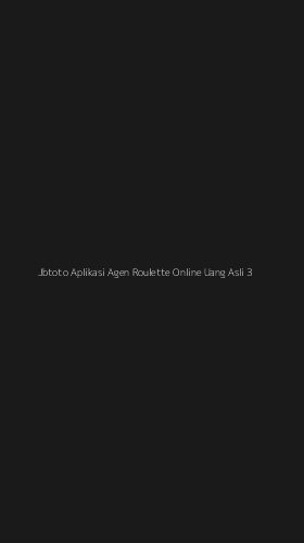 Tampilan Antarmuka Aplikasi Jbtoto Aplikasi Agen Roulette Online Uang Asli - 3