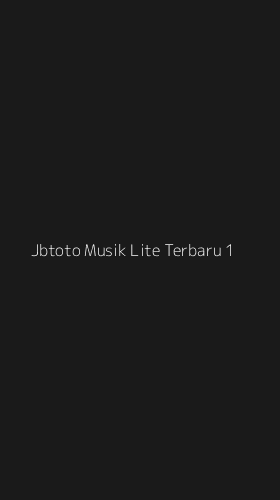 Tampilan Antarmuka Aplikasi Jbtoto Musik Lite Terbaru - 1
