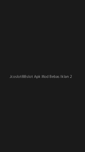Tampilan Antarmuka Aplikasi Jcoslot88slot Apk Mod Bebas Iklan - 2