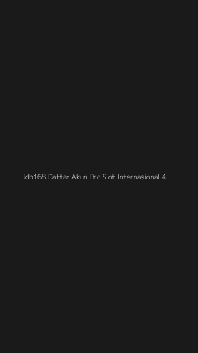 Tampilan Antarmuka Aplikasi Jdb168 Daftar Akun Pro Slot Internasional - 4