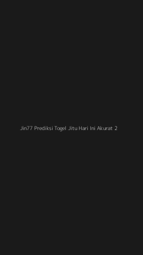 Tampilan Antarmuka Aplikasi Jin77 Prediksi Togel Jitu Hari Ini Akurat - 2