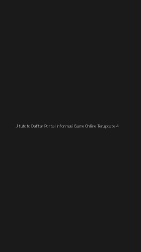 Tampilan Antarmuka Aplikasi Jitutoto Daftar Portal Informasi Game Online Terupdate - 4