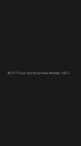 Tampilan Antarmuka Aplikasi Jkt777 Situs Slot Bonus New Member 100 - 2