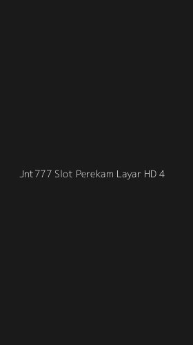 Tampilan Antarmuka Aplikasi Jnt777 Slot Perekam Layar Hd - 4