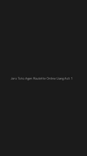 Tampilan Antarmuka Aplikasi Joro Toto Agen Roulette Online Uang Asli - 1
