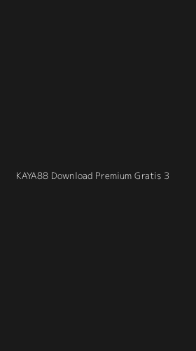 Tampilan Antarmuka Aplikasi Kaya88 Download Premium Gratis - 3