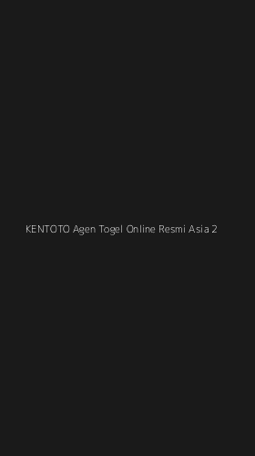 Tampilan Antarmuka Aplikasi Kentoto Agen Togel Online Resmi Asia - 2