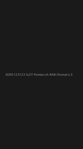 Tampilan Antarmuka Aplikasi Keris123123 Slot Pembersih Ram Otomatis - 3