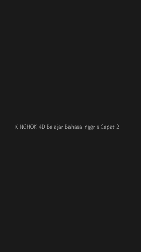 Tampilan Antarmuka Aplikasi Kinghoki4d Belajar Bahasa Inggris Cepat - 2