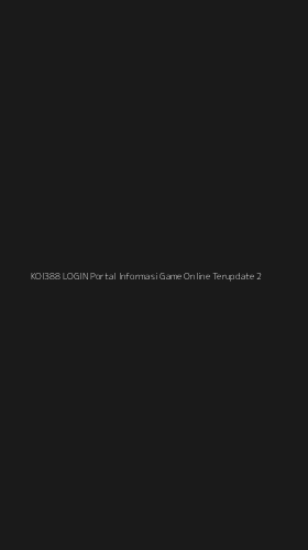 Tampilan Antarmuka Aplikasi Koi388 Login Portal Informasi Game Online Terupdate - 2