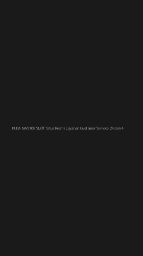 Tampilan Antarmuka Aplikasi Kuda Mas168 Slot Situs Resmi Layanan Customer Service 24jam - 4