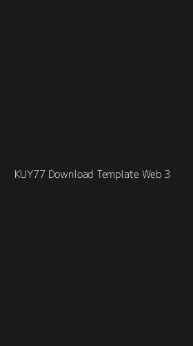 Tampilan Antarmuka Aplikasi Kuy77 Download Template Web - 3