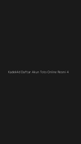 Tampilan Antarmuka Aplikasi Kadek4d Daftar Akun Toto Online Resmi - 4