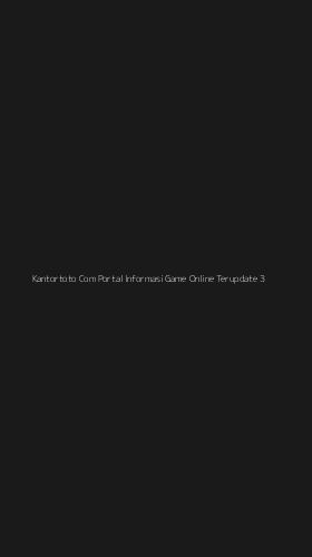 Tampilan Antarmuka Aplikasi Kantortoto Com Portal Informasi Game Online Terupdate - 3