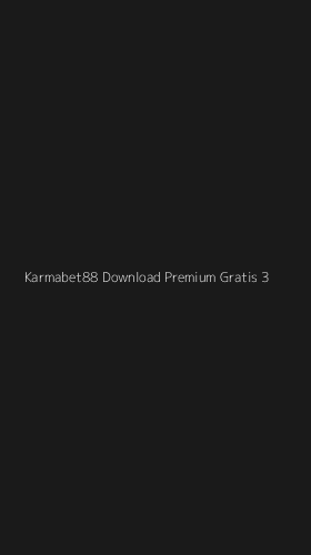 Tampilan Antarmuka Aplikasi Karmabet88 Download Premium Gratis - 3