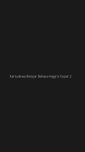 Tampilan Antarmuka Aplikasi Kartudewa Belajar Bahasa Inggris Cepat - 2