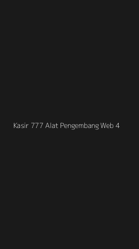 Tampilan Antarmuka Aplikasi Kasir 777 Alat Pengembang Web - 4