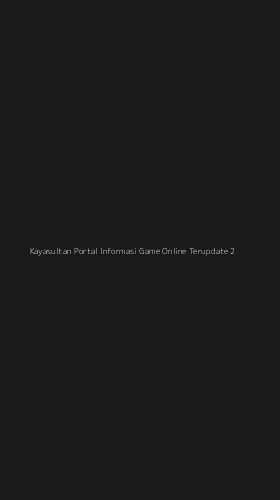 Tampilan Antarmuka Aplikasi Kayasultan Portal Informasi Game Online Terupdate - 2