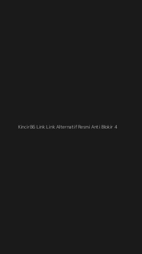 Tampilan Antarmuka Aplikasi Kincir86 Link Link Alternatif Resmi Anti Blokir - 4