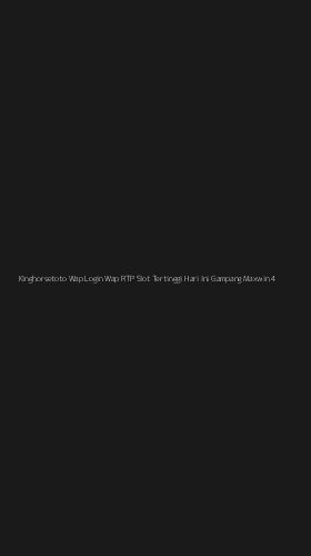 Tampilan Antarmuka Aplikasi Kinghorsetoto Wap Login Wap Rtp Slot Tertinggi Hari Ini Gampang Maxwin - 4