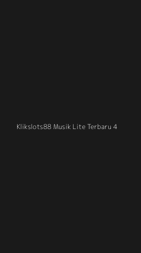 Tampilan Antarmuka Aplikasi Klikslots88 Musik Lite Terbaru - 4