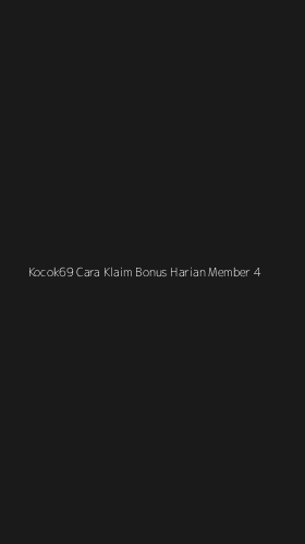 Tampilan Antarmuka Aplikasi Kocok69 Cara Klaim Bonus Harian Member - 4