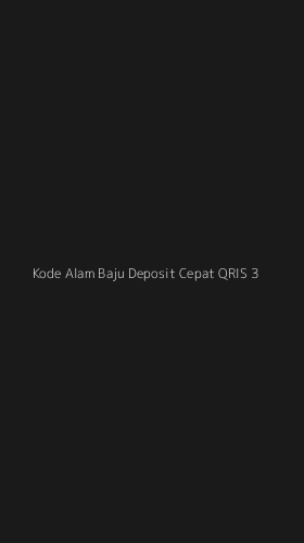 Tampilan Antarmuka Aplikasi Kode Alam Baju Deposit Cepat Qris - 3