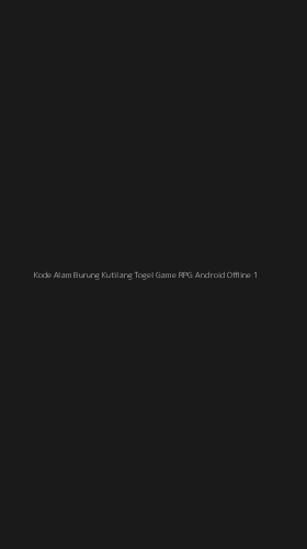 Tampilan Antarmuka Aplikasi Kode Alam Burung Kutilang Togel Game Rpg Android Offline - 1