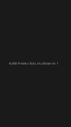 Tampilan Antarmuka Aplikasi Koi88 Prediksi Bola Jitu Malam Ini - 1