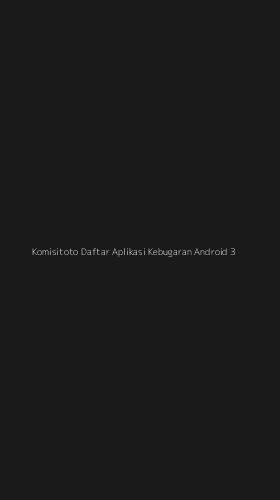 Tampilan Antarmuka Aplikasi Komisitoto Daftar Aplikasi Kebugaran Android - 3