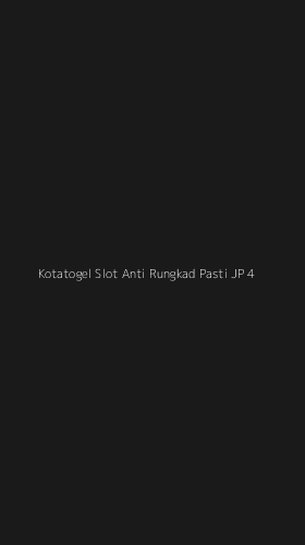 Tampilan Antarmuka Aplikasi Kotatogel Slot Anti Rungkad Pasti Jp - 4