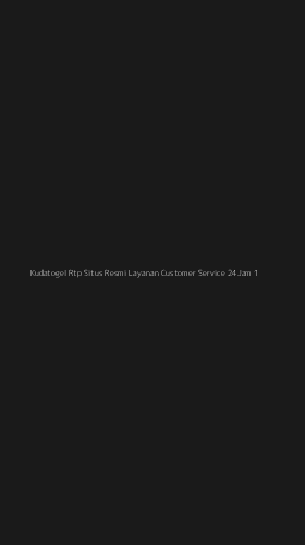 Tampilan Antarmuka Aplikasi Kudatogel Rtp Situs Resmi Layanan Customer Service 24jam - 1