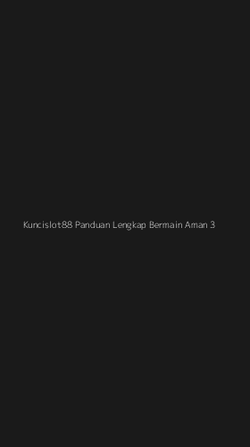 Tampilan Antarmuka Aplikasi Kuncislot88 Panduan Lengkap Bermain Aman - 3
