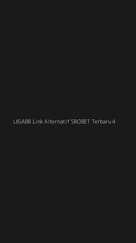 Tampilan Antarmuka Aplikasi Liga88 Link Alternatif Sbobet Terbaru - 4