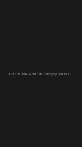 Tampilan Antarmuka Aplikasi Line168 Data Sgp Hk Sdy Terlengkap Hari Ini - 4