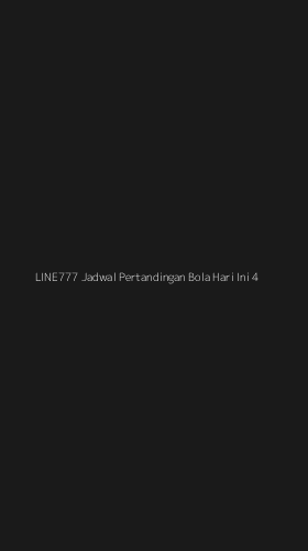 Tampilan Antarmuka Aplikasi Line777 Jadwal Pertandingan Bola Hari Ini - 4