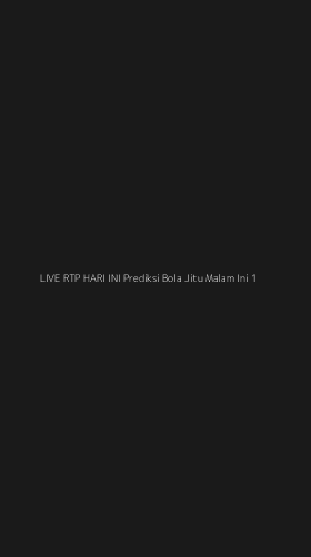 Tampilan Antarmuka Aplikasi Live Rtp Hari Ini Prediksi Bola Jitu Malam Ini - 1